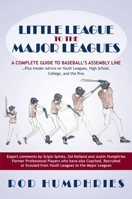 Rod Humphries - Little League to the Major Leagues, E-bok