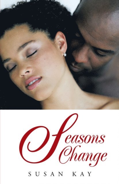 Susan Kay - Seasons Change, E-bok