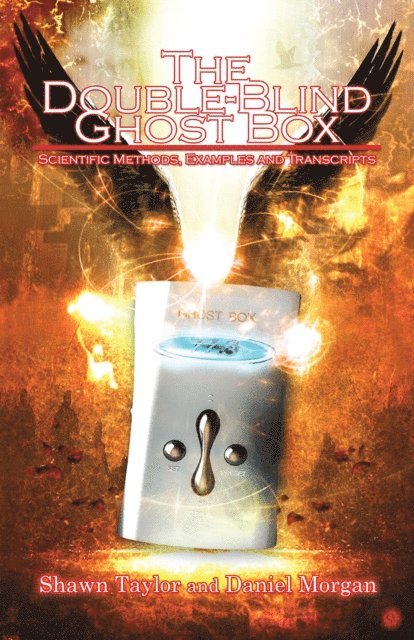 Daniel Morgan, Shawn Taylor - Double-Blind Ghost Box, E-bok