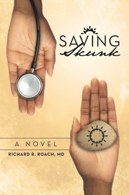 Richard R. Roach - Saving Skunk, E-bok