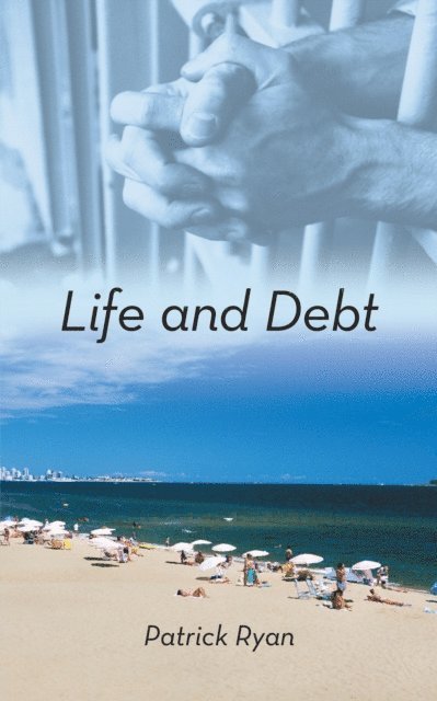 Patrick Ryan - Life and Debt, E-bok