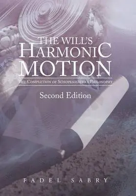Fadel Sabry - Will's Harmonic Motion, Inbunden. Tillgänglighet: Lägg i varukorg