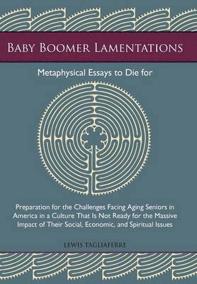 Lewis Tagliaferre - Baby Boomer Lamentations, Inbunden. Tillgänglighet: Lägg i varukorg