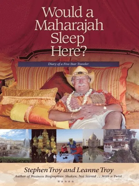 Stephen Troy, Leanne Troy - Would a Maharajah Sleep Here?, E-bok. Tillgänglighet: Lägg i varukorg