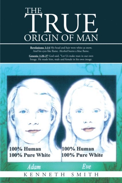 Kenneth Smith - True Origin of Man, E-bok