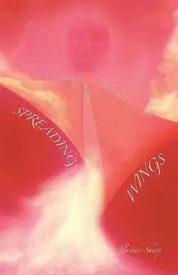Alastair Sharp - Spreading Wings, Häftad. Tillgänglighet: Lägg i varukorg