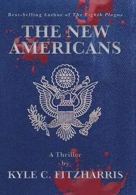 Kyle C Fitzharris - New Americans, Inbunden. Tillgänglighet: Lägg i varukorg