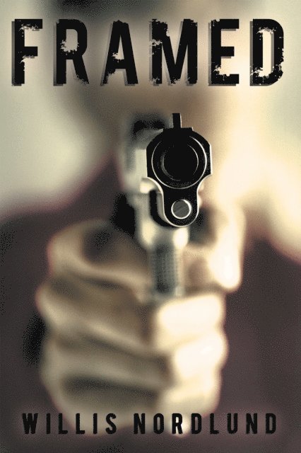 Willis Nordlund - Framed, E-bok