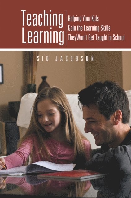 Sid Jacobson - Teaching Learning, E-bok