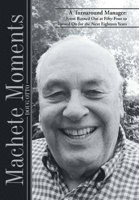 Doug Otto - Machete Moments, Inbunden. Tillgänglighet: Lägg i varukorg