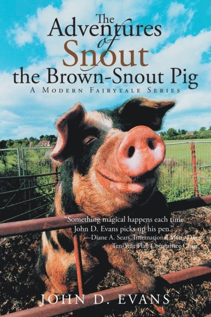 John D. Evans - Adventures of Snout the Brown-Snout Pig, E-bok. Tillgänglighet: Lägg i varukorg