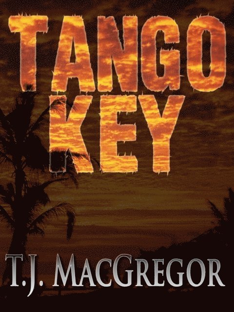 T. J. MacGregor - Tango Key, E-bok