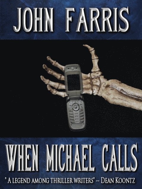John Farris - When Michael Calls, E-bok