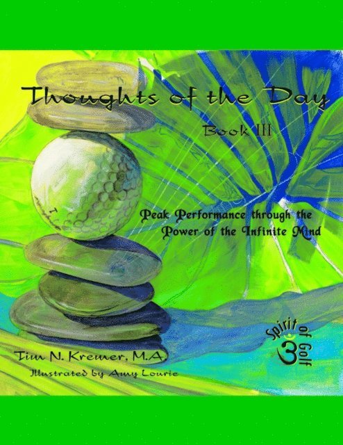 M.A. Tim N. Kremer - Spirit of Golf  -Thoughts of the Day: Book 3, E-bok. Tillgänglighet: Lägg i varukorg