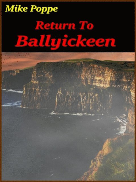 Mike Poppe - Return To Ballyickeen, E-bok. Tillgänglighet: Lägg i varukorg