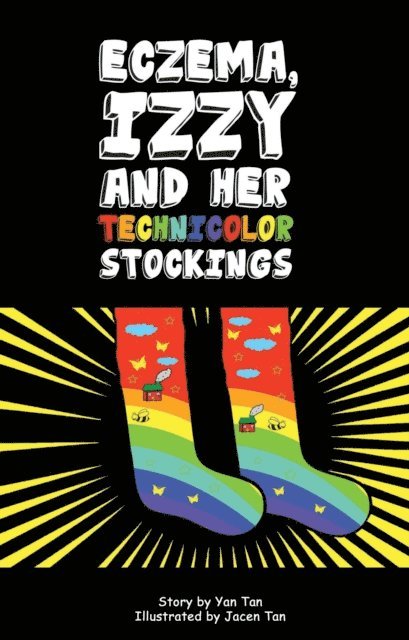 Yan Tan - Eczema, Izzy And Her Technicolor Stockings, E-bok