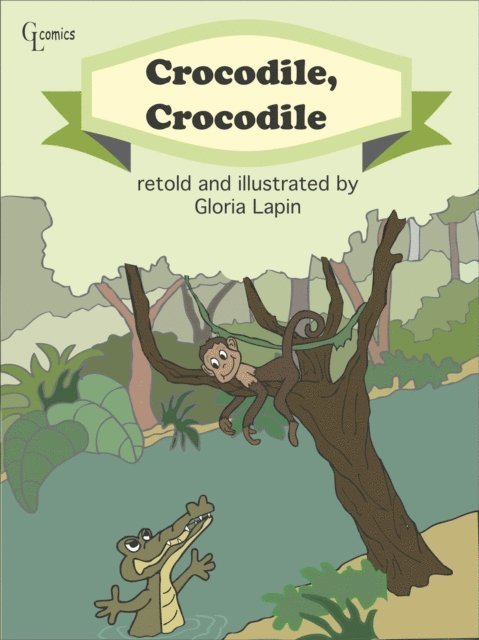 Gloria Lapin - Crocodile, Crocodile, E-bok. Tillgänglighet: Lägg i varukorg