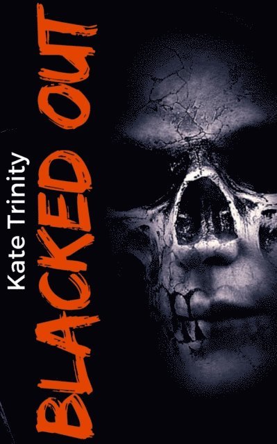 Kate - Blacked Out, E-bok