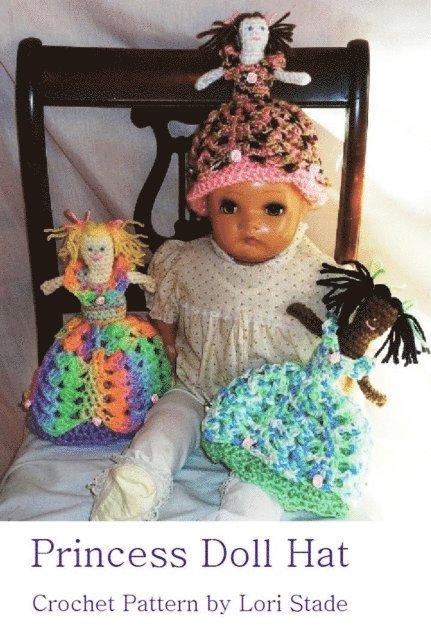 Lori Stade - Toddler's Princess Doll Hat Crochet Pattern, E-bok. Tillgänglighet: Lägg i varukorg