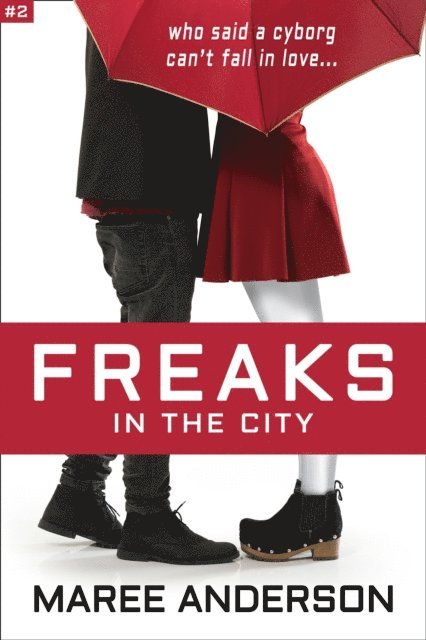 Maree Anderson - Freaks in the City, E-bok