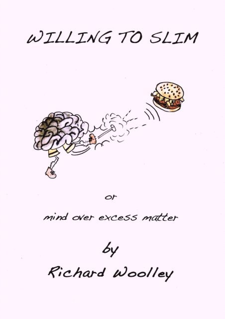 Richard Woolley - Willing To Slim, E-bok