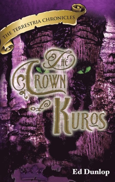 Ed Dunlop - Crown of Kuros, E-bok