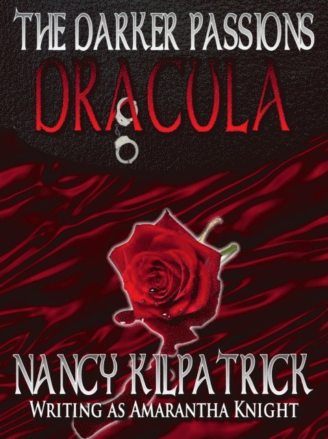 Nancy Kilpatrick - Dracula: The Darker Passions, E-bok