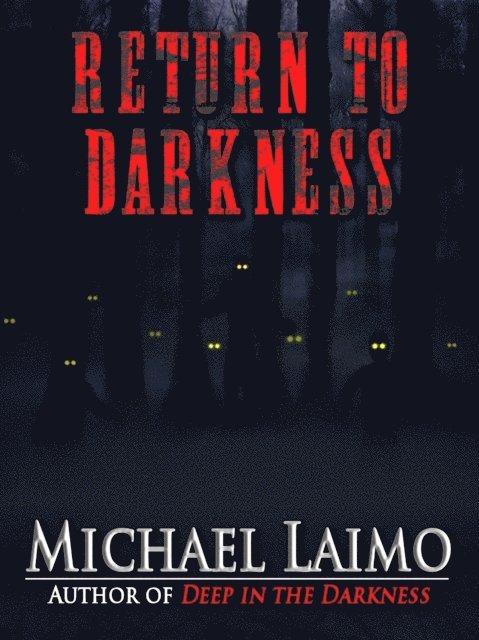 Michael Laimo - Return to Darkness, E-bok
