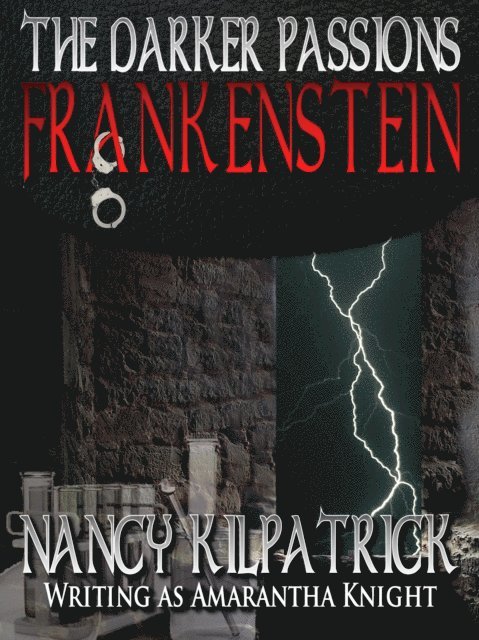 Nancy Kilpatrick - Darker Passions: Frankenstein, E-bok