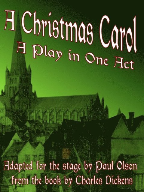 Paul Olson - Christmas Carol: A Play in One Act, E-bok. Tillgänglighet: Lägg i varukorg