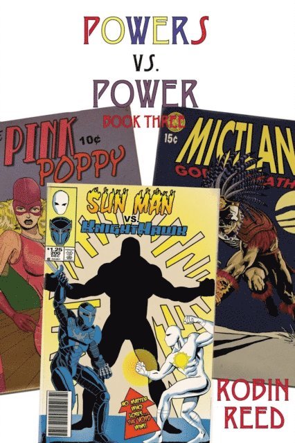 Robin Reed - Powers vs. Power Book Three, E-bok