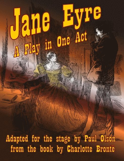Paul Olson - Jane Eyre: A Play in One Act, E-bok. Tillgänglighet: Lägg i varukorg