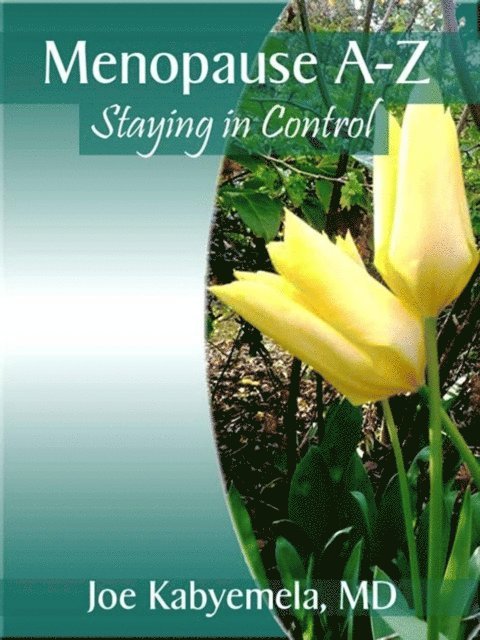 Menopause A-Z: Staying in Control