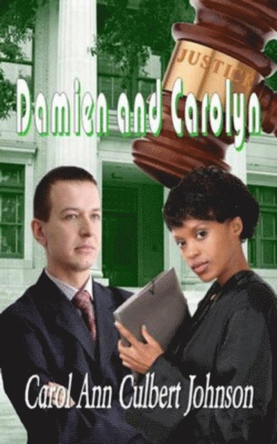 Carol Ann Culbert Johnson - Damien and Carolyn (Short Story), E-bok