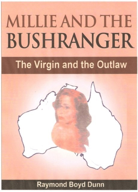 Raymond Boyd Dunn - Millie and the Bushranger, E-bok. Tillgänglighet: Lägg i varukorg