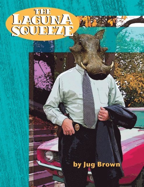 Jug Brown - Laguna Squeeze, E-bok