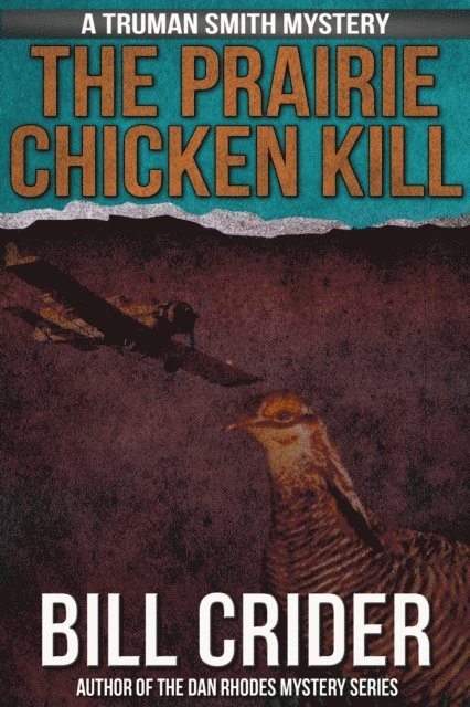Bill Crider - Prairie Chicken Kill, E-bok