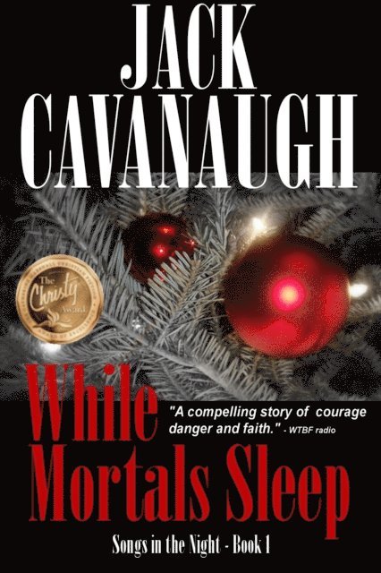 Jack Cavanaugh - While Mortals Sleep, E-bok