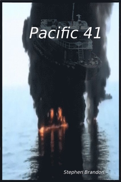 Stephen Brandon - Pacific 41, E-bok
