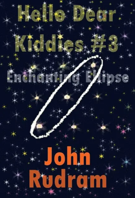 John Rudram - Hello Dear Kiddies! #3 Enchanting Ellipse, E-bok. Tillgänglighet: Lägg i varukorg