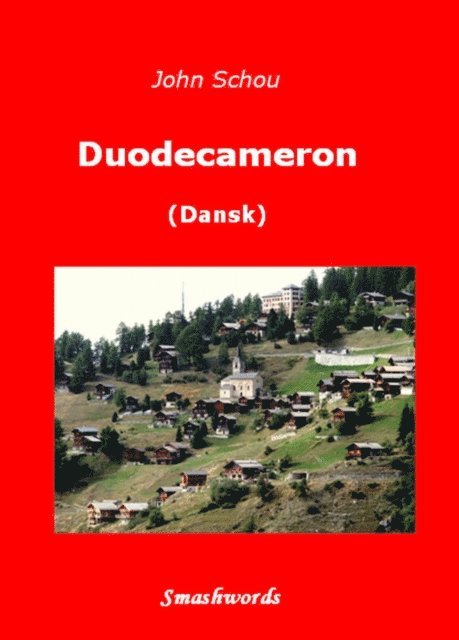 John Schou - Duodecameron (Dansk), E-bok