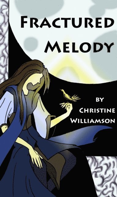 Christine Williamson - Fractured Melody, E-bok