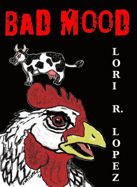 Lori R. Lopez - Bad Mood, E-bok