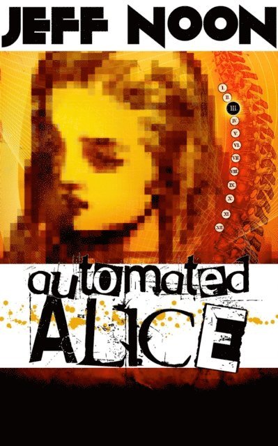 Jeff Noon - Automated Alice, E-bok