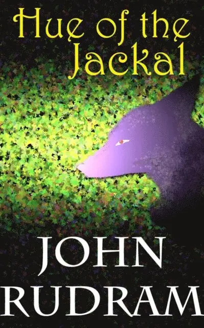 John Rudram - Hue of the Jackal, E-bok. Tillgänglighet: Lägg i varukorg