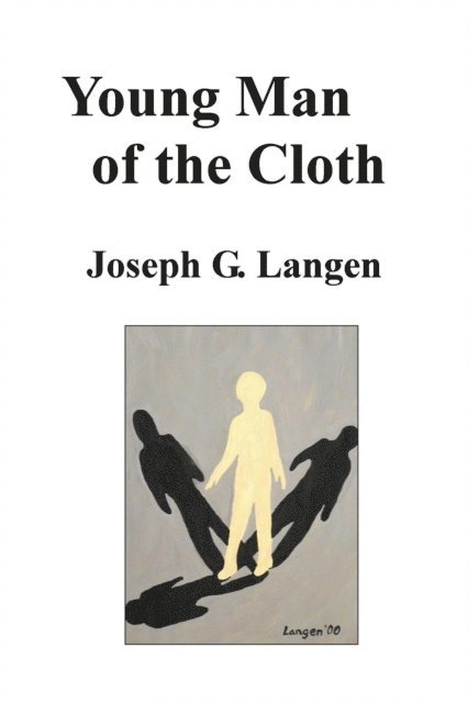 Joseph Langen - Young Man of the Cloth, E-bok. Tillgänglighet: Lägg i varukorg