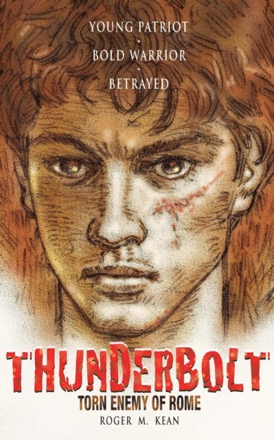 Roger Kean - Thunderbolt Torn Enemy of Rome, E-bok