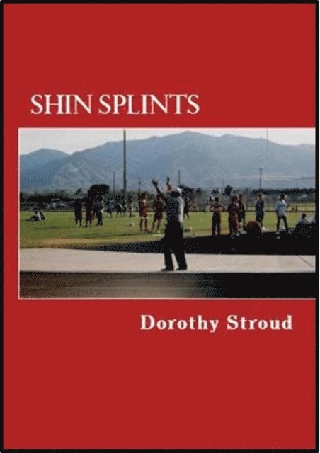 Dorothy Stroud - Shin Splints, E-bok