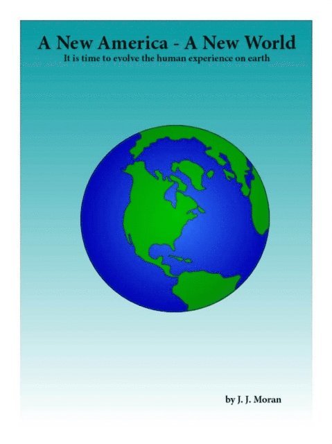 Jose Moran - New America - A New World, E-bok