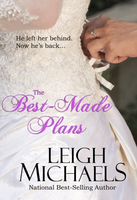Leigh Michaels - Best-Made Plans, E-bok